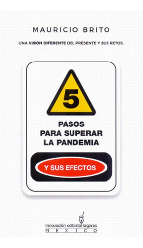 5 Pasos Para Superar La Pandemia Y Sus Efectos