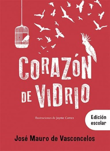 Corazon De Vidrio - Ed.escolar