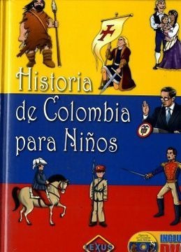 Historia De Colombia Para Niños