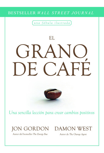 El Grano De Caf (the Coffee Bean Spanish Edition)