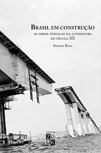 Libro Brasil Em Construção As Obras Públicas Na Literatura D