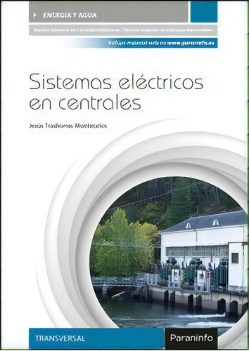 Sistemas Elãâ©ctricos En Centrales, De Trashorras Montecelos, Jesús. Editorial Ediciones Paraninfo, S.a, Tapa Blanda En Español