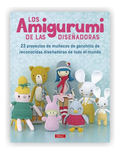 Los Amigurumi De Las Diseñadoras