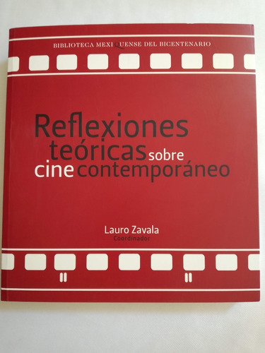 Reflexiones Teóricas Sobre Cine Contemporáneo