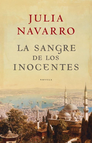 Sangre De Los Inocentes,la - Navarro,julia