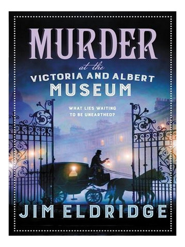 Murder At The Victoria And Albert Museum - Museum Myst. Ew05