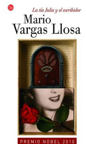 Libro La Tia Julia Y El Escribidor, Mario Vargas Llosa