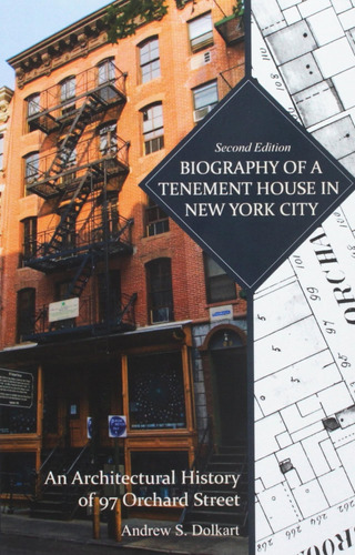 Libro: Biography Of A Tenement House In New York City: An Ar