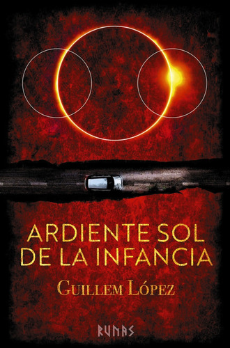 Libro Ardiente Sol De La Infancia De López, Guillem