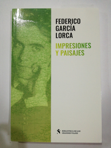 Impresiones Y Paisajes Federico García Lorca