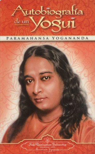 Autobiografia De Un Yogui (nueva Edicion) Paramahansa Yogana