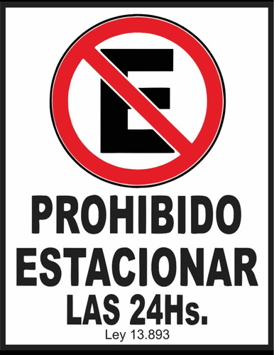 Cartel De Prohibido Estacionar 30x22cm En Alto Impacto