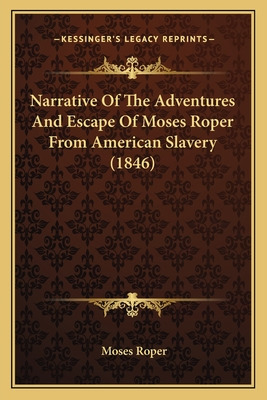 Libro Narrative Of The Adventures And Escape Of Moses Rop...