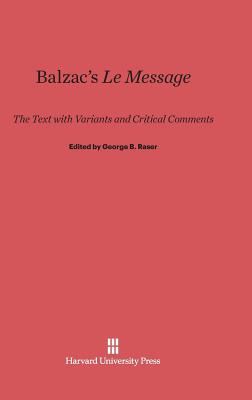Libro Balzac's Le Message - Raser, George B.