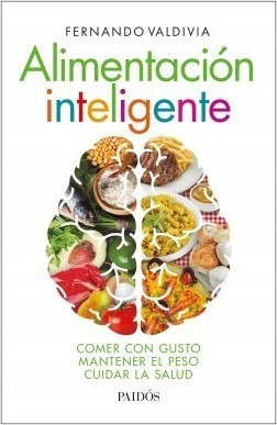 Alimentacion Inteligente - Fernando Valdivia - Paidos