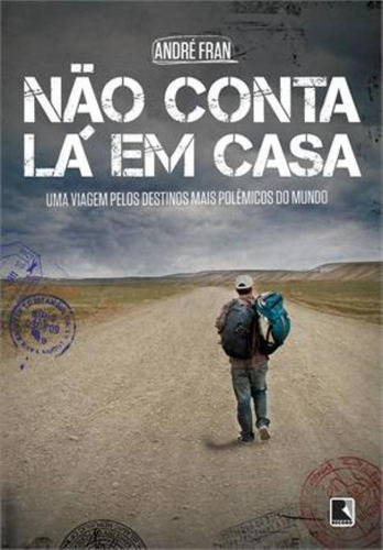 Livro Nao Conta La Em Casa