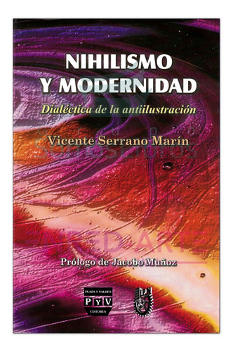 Nihilismo Y Modernidad, Dialéctica De La Antiilustración