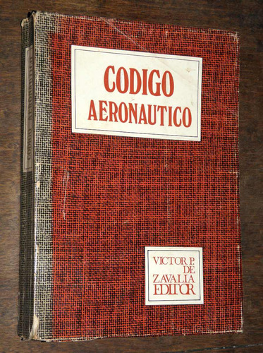 Codigo Aeronautico - F. Marcelo Zamora - Zavalia 1975