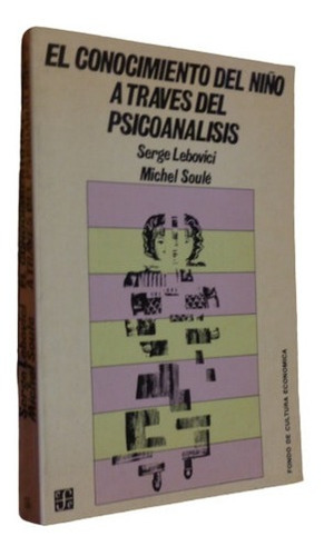 El Conocimiento Del Niño A Través Del Psicoanálisis &-.