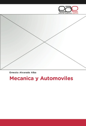 Libro: Mecanica Y Automoviles (spanish Edition)