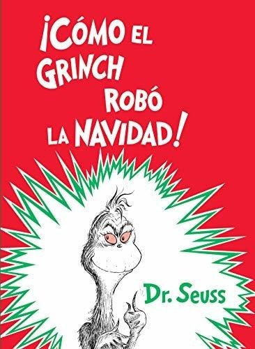 O El Grinch Robo La Navidad How The Grinch..., De Dr. Se. Editorial Random Houss For Young Readers En Inglés