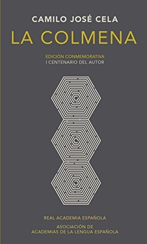 Libro : La Colmena. Edicion Conmemorativa (edicion...