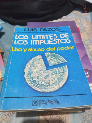 Luis Pazos   Los Límites De Los Impuestos  G3