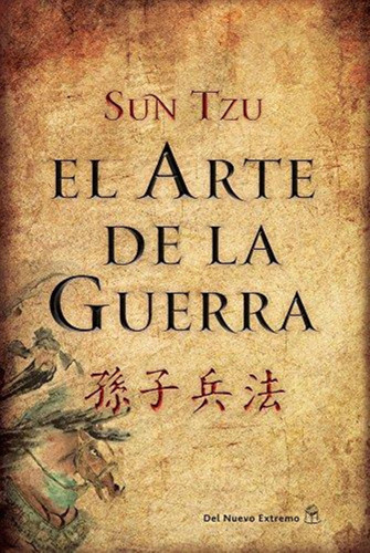 Arte De La Guerra, El-sun Tzu-del Nuevo Extremo