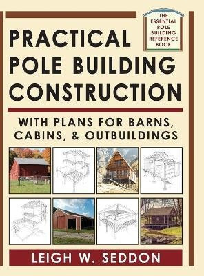 Libro Practical Pole Building Construction : With Plans F...
