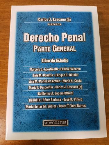 Derecho Penal Parte General, Libro De Estudio - Lascano (h)