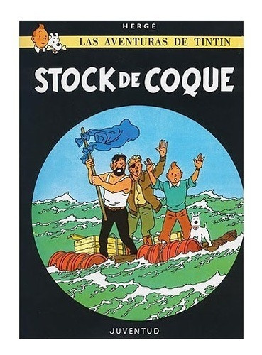 Stock De Coque. Herge. Juventud