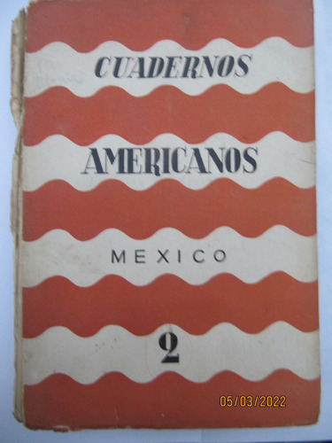 Cuadernos Americanos Nº2 Marzo Abril De 1942