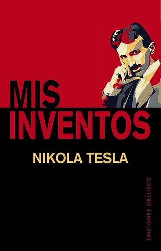 Libro Mis Inventos - Tesla, Nikola