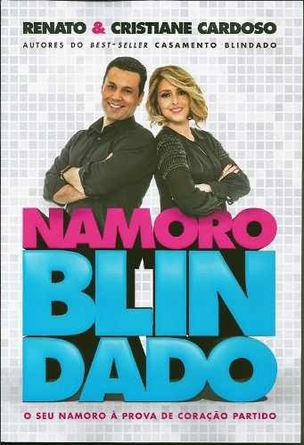 Namoro Blindado Livro Renato E Cristiane Cardoso