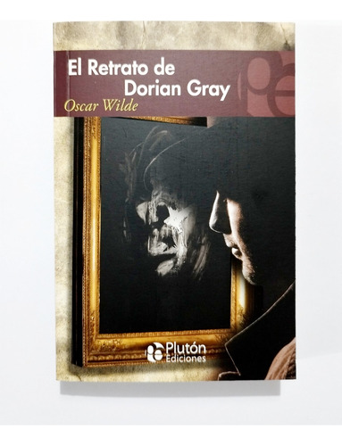 El Retrato De Dorian Gray - Oscar Wilde / Original