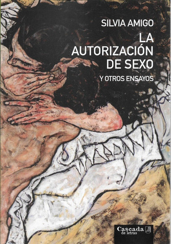 La Autorización De Sexo Y Otros Ensayos Silvia Amigo (cl)