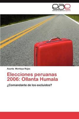 Libro Elecciones Peruanas 2006 - Asunta Montoya Rojas