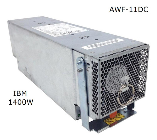 Fonte Ibm Awf-11dc / 39j2779 1400w / 7888-9117 / 97p5676