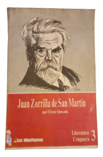 Juan Zorrilla De San Martín- Efrain Quesada