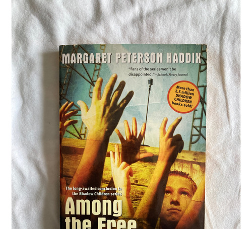 A1 - Margaret Peterson Haddix - Among The Free, Libro