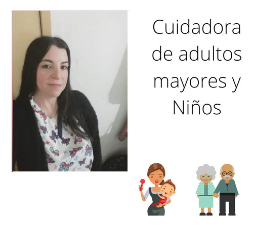 Cuidadora Domiciliaria De Adultos Mayores Y Niños