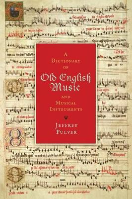 Libro A Dictionary Of Old English Music & Musical Instrum...