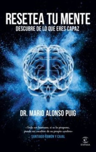 Resetea Tu Mente - Dr. Mario Alonso Puig 