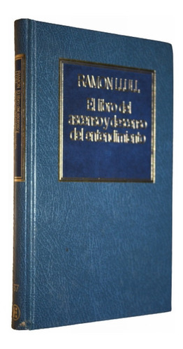 Libro Del Ascenso Y Descenso Del Entendimiento - Ramón Llull