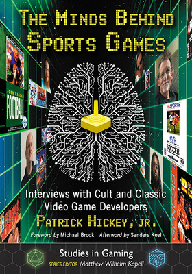 Libro The Minds Behind Sports Games: Interviews With Cult...