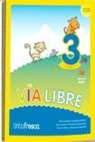 Libro - Via Libre 3 Tinta Fresca Educacion En Valores - Edu