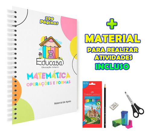 Kit 7 Em 1 - Caderno De Atividades De Matemática Infantil Pré Escola Homeschooling - Aprendizagem Lúdica Com Apostila Completa Capa Dura 299pg