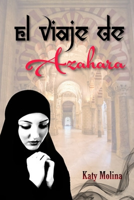 Libro El Viaje De Azahara - Molina, Katy