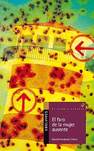 Libro - Faro De La Mujer Ausente (coleccion Alandar 21) - F