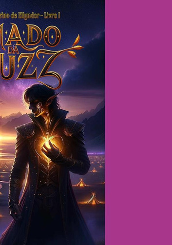 O Amado Da Luzz, De Mayke Arrais